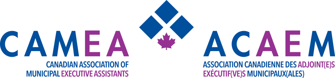 CAMEA - Canadian Association of Municipal Executive Assistants / ACAEM - Association Canadienne Des Adjoint(e)s Exécutif(ve)s Municipaux(ales)